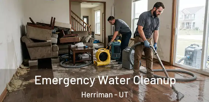 Emergency Water Cleanup Herriman - UT