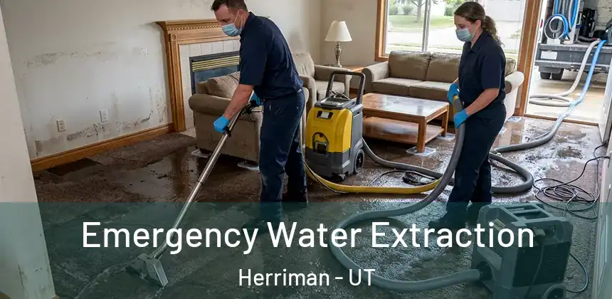  Emergency Water Extraction Herriman - UT